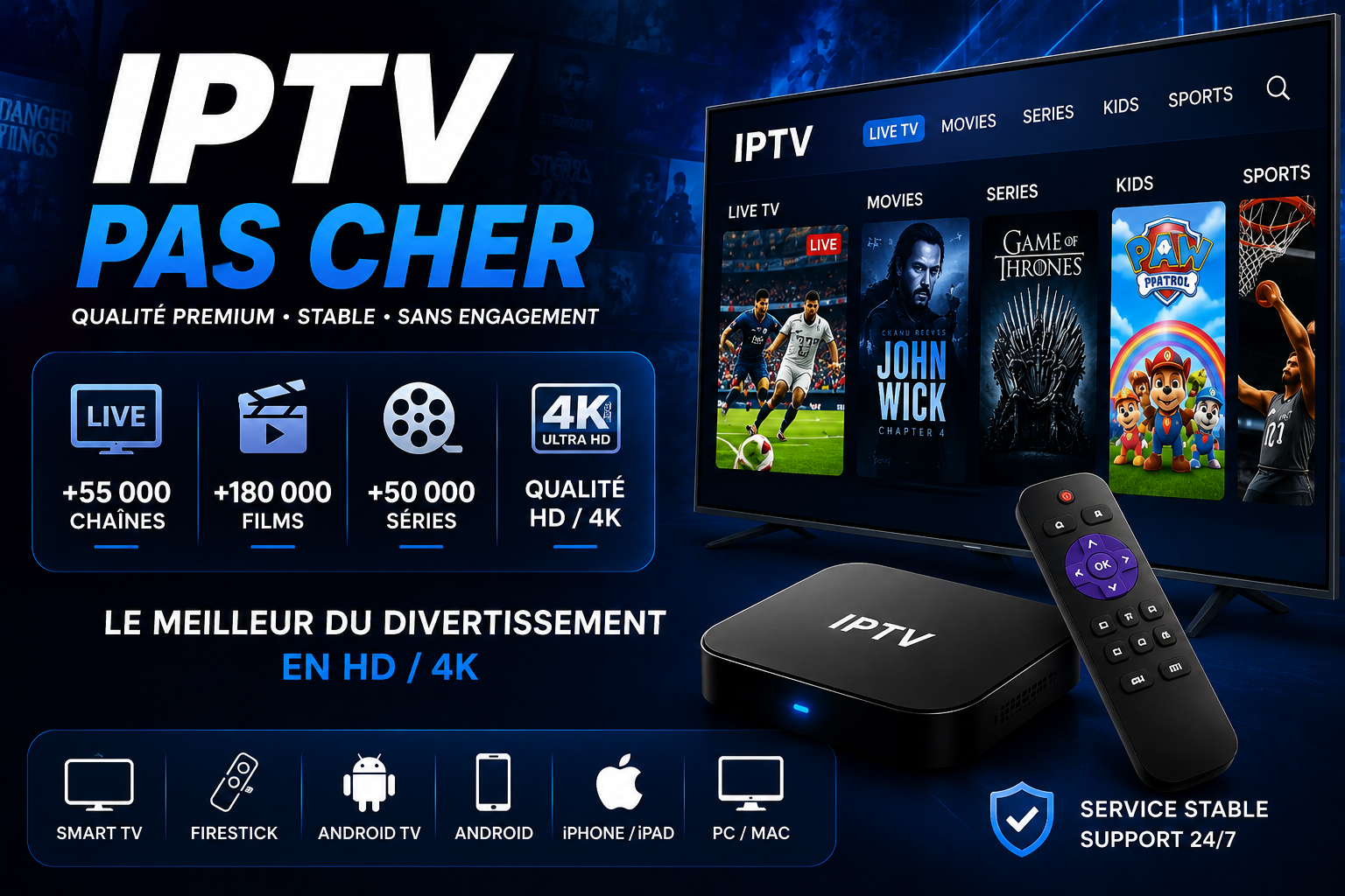 IPTV pas cher – service TV en streaming HD et 4K avec chaînes en direct, films, séries et compatibilité Smart TV, Firestick, Android, iPhone et PC